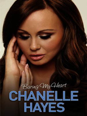 cover image of Chanelle Hayes--Baring My Heart